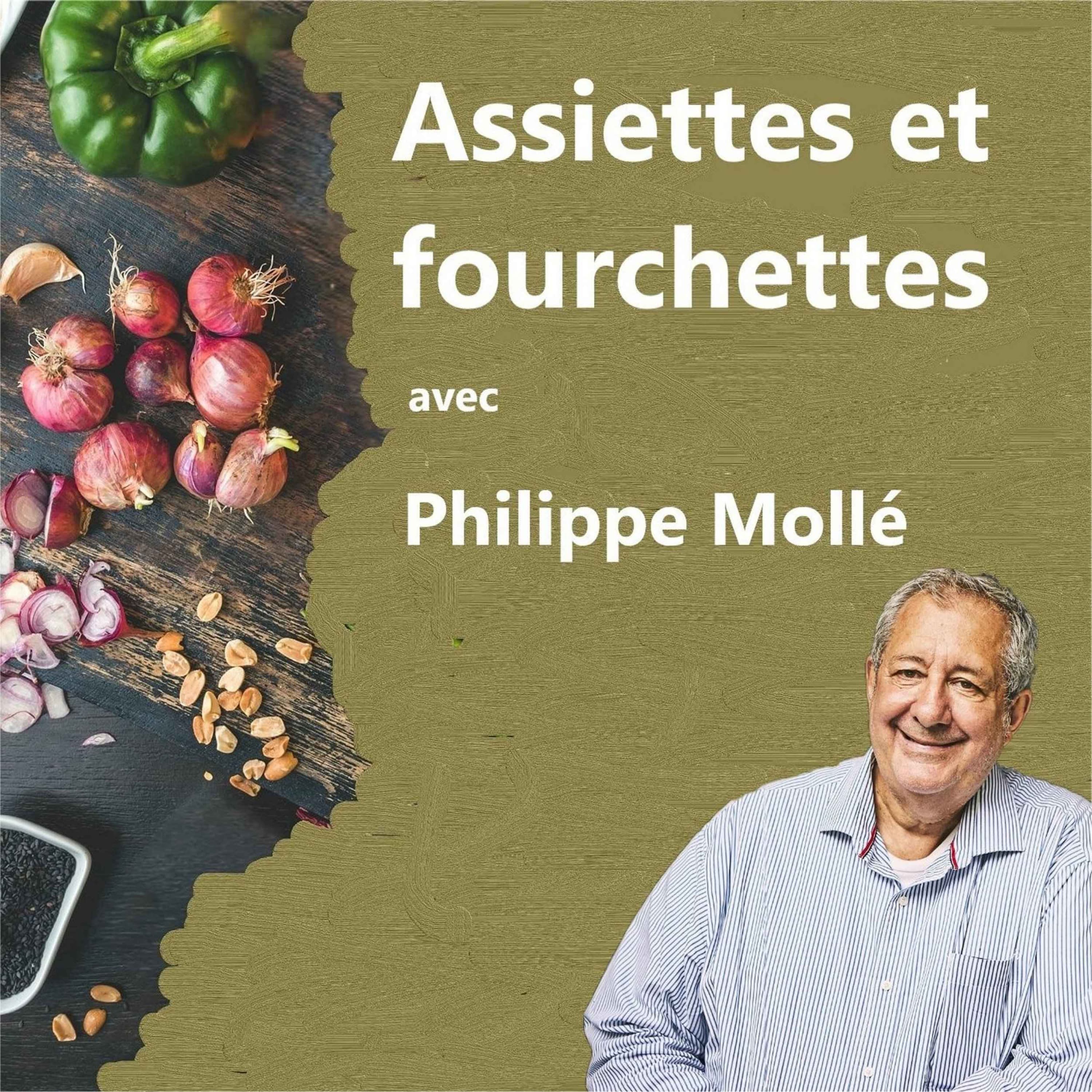 Assiettes et fourchettes avec Philippe Mollé